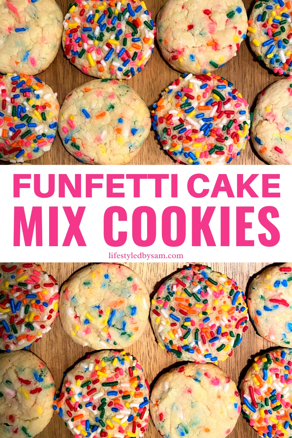 Funfetti Cake Mix Cookies – Lifestyled By Sam