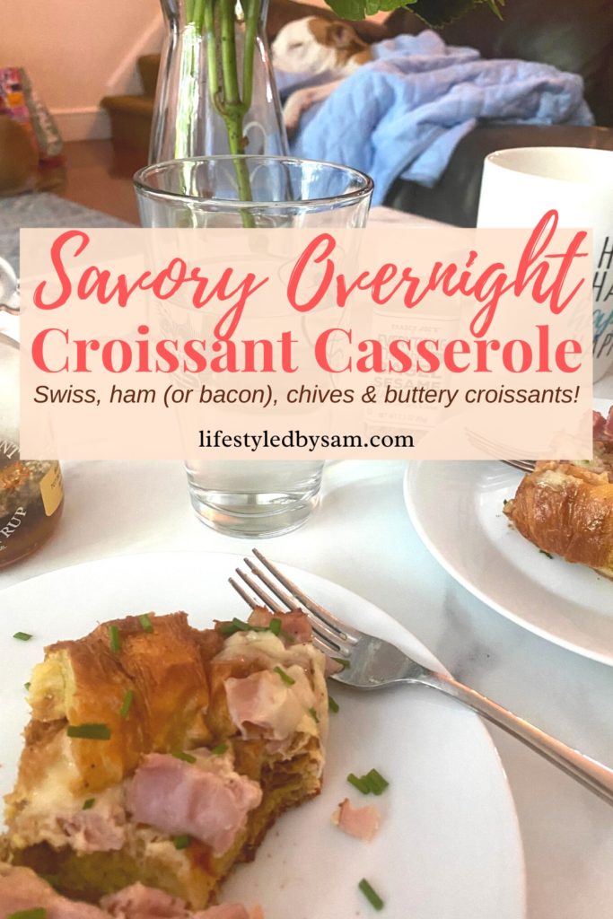 Pinterest Pin of us enjoying a slice of a Savory Overnight Croissant Casserole recipe