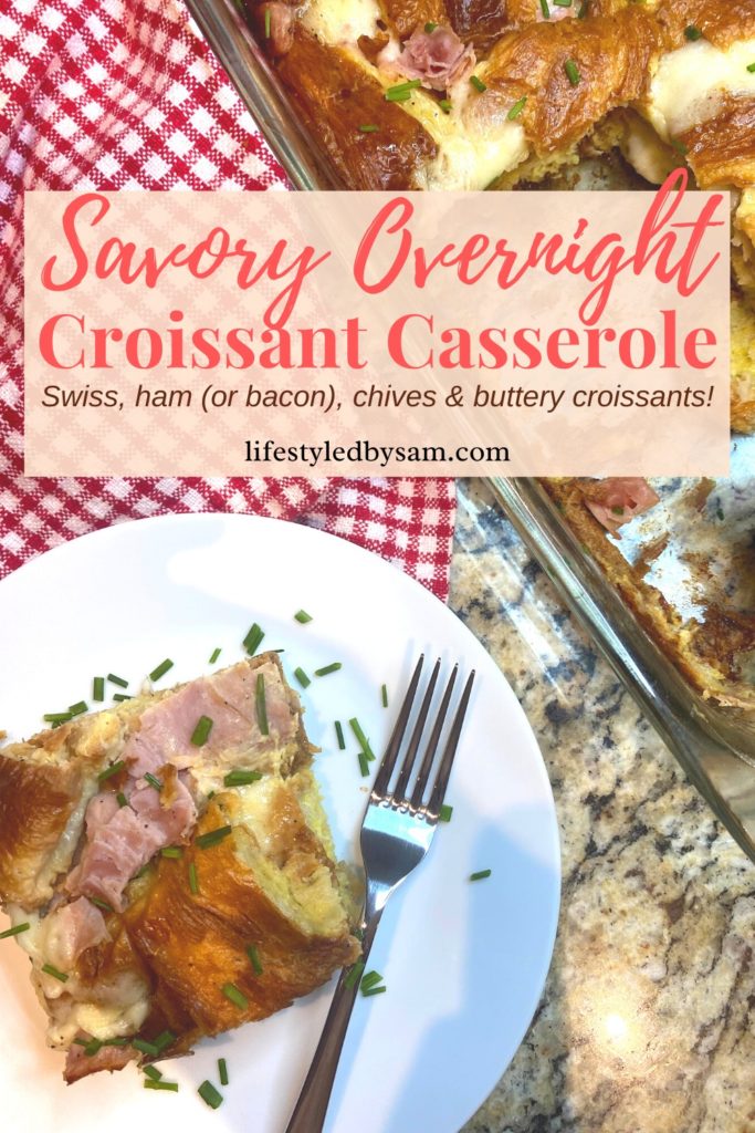 Pinterest Pin of a slice of a Savory Overnight Croissant Casserole recipe on a plate