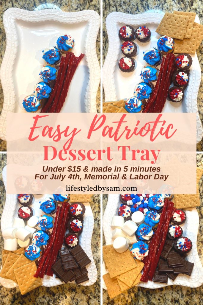 Pinterest pin collage of instructions to make an easy patriotic dessert board