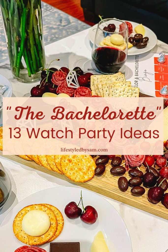 Pinterest Pin of The Bachelorette 13 watch party ideas - image 1