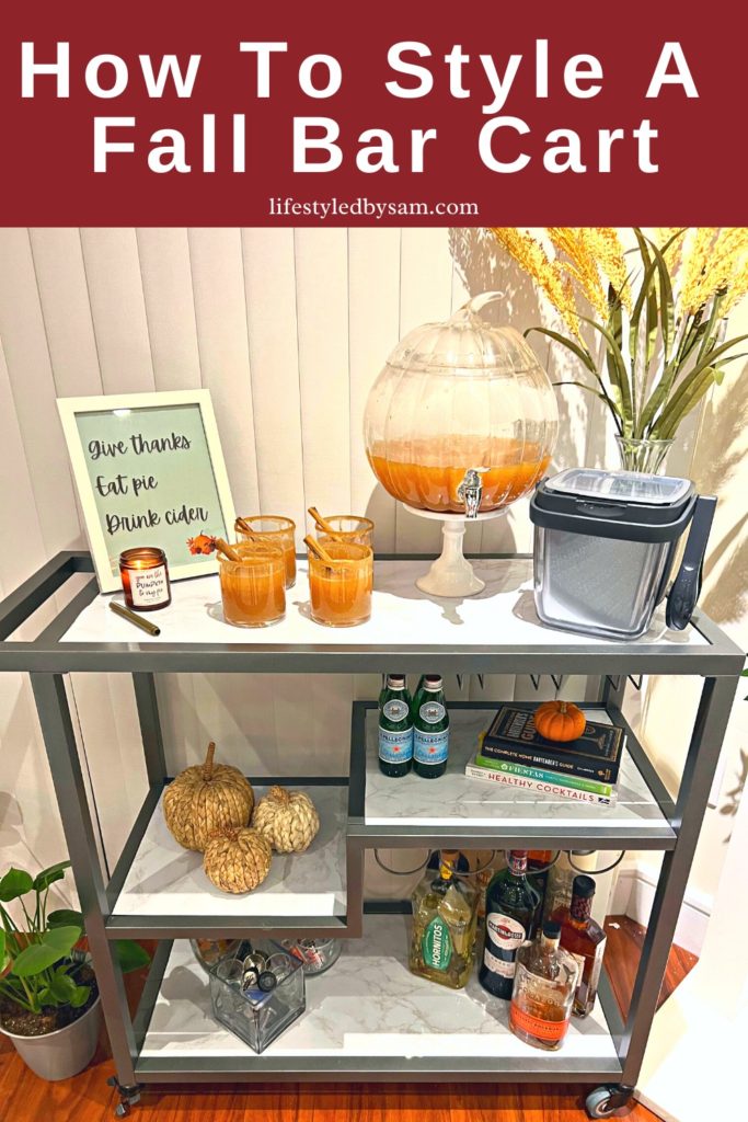 Pinterest Pin of How To Style A Fall Bar Cart