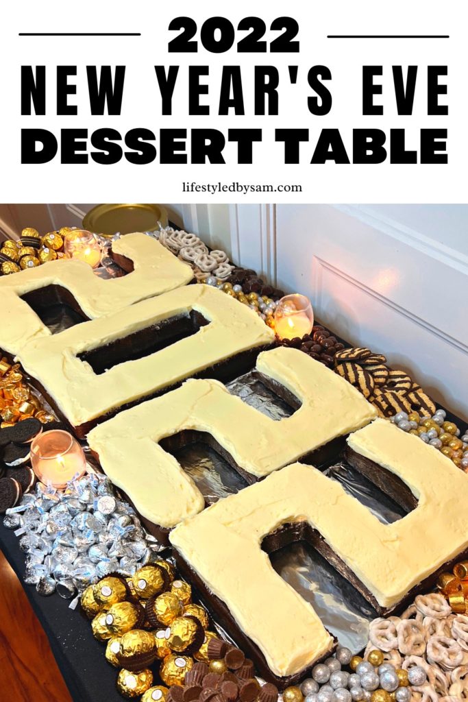 Pinterest Pin for the 2022 New Year's Eve Dessert Table