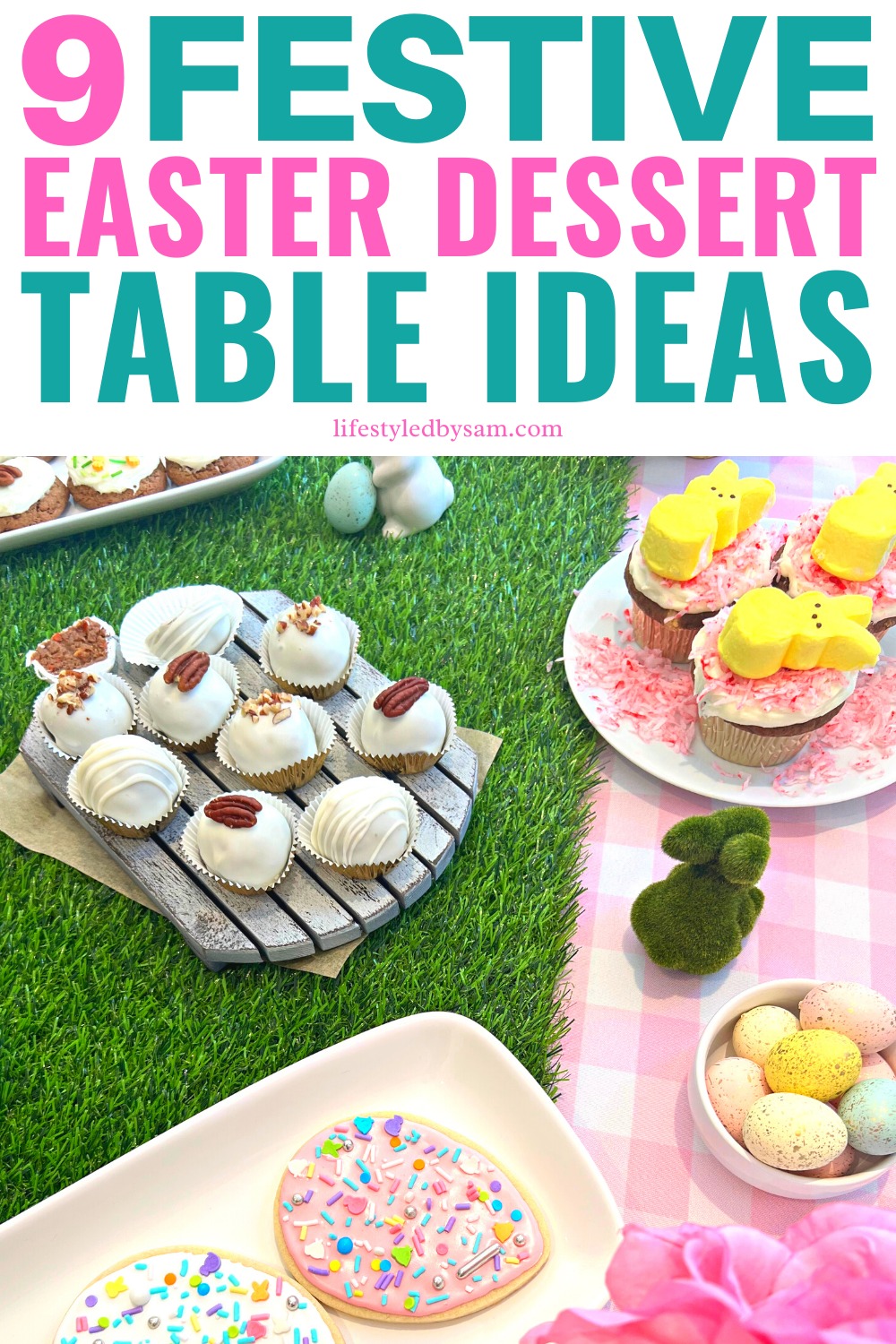 Easter Dessert Table – Lifestyled By Sam